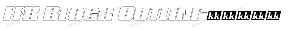 FFX Block Outline字体转换